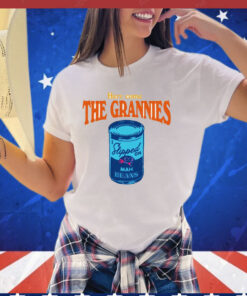 Here come The Grannies mah beans shirt