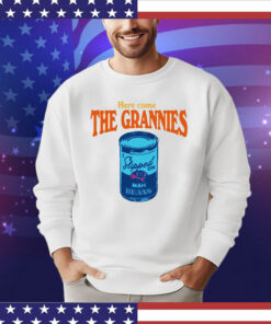 Here come The Grannies mah beans shirt