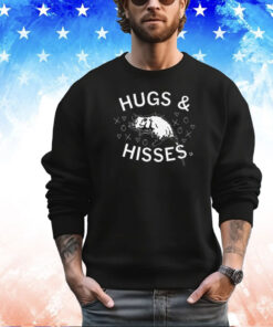 Hugs & hisses Shirt