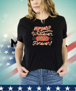 Humans whatever cats forever shirt