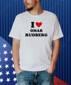 I Love Omar Rudberg Hoodie Shirt