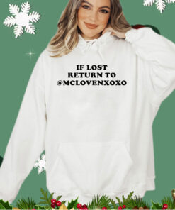 If lost return to Mclovenxoxo shirt