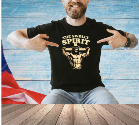 Jesus The Swolly Spirit T-shirt