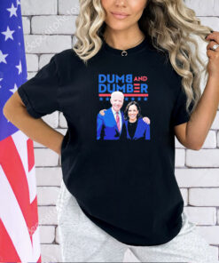 Joe Biden and Kamala Harris Dumb and Dumber T-shirt