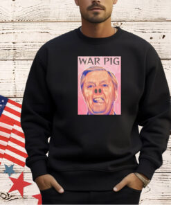 Joel Ellenwood Lindsey Graham War Pig T-shirt