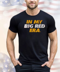 KANSAS CITY: IN MY BIG RED ERA Shirt