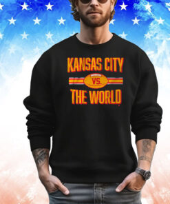 KANSAS CITY VS. THE WORLD Shirt