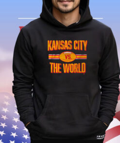 KANSAS CITY VS. THE WORLD Shirt