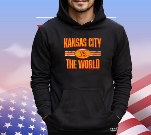 KANSAS CITY VS. THE WORLD Shirt