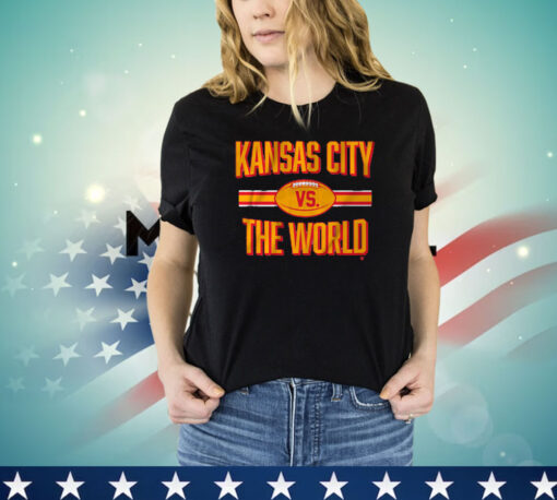 KANSAS CITY VS. THE WORLD Shirt