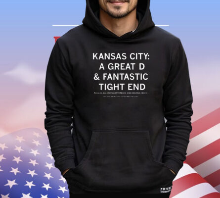 Kansas City: a great D & a fantastic tight end Shirt