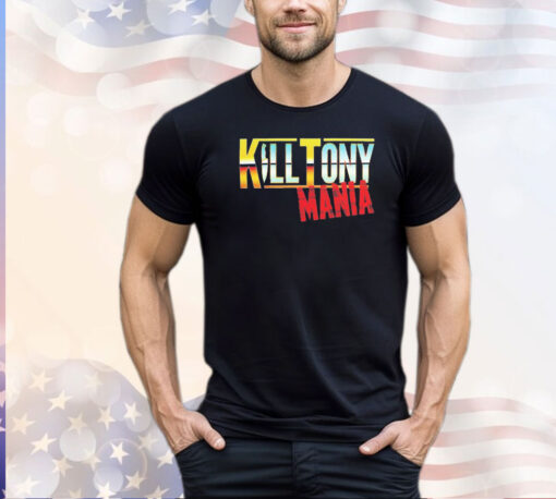 Kill Tony Mania Logo shirt