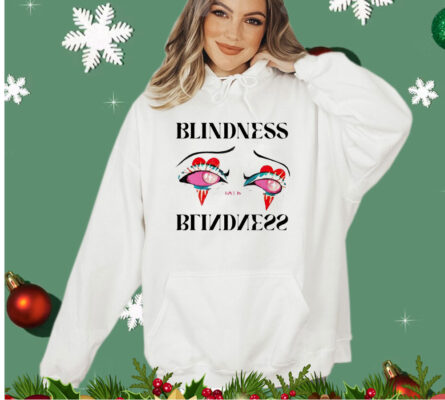 Love is blindness eye shirt