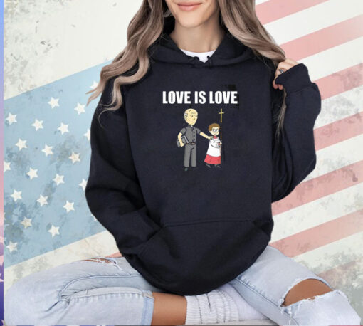 Love Is Love T-Shirt