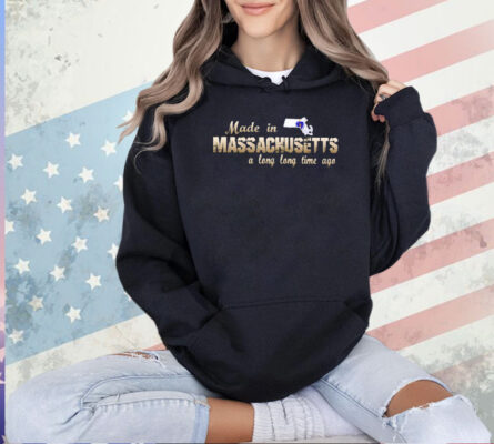 Made in Massachusetts a long long time ago map T-shirt