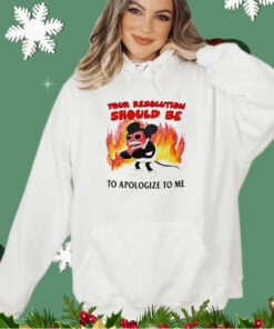 Mickey Mouse your solution should be to apologize to me shirt