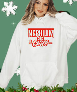 Nephilim and chill shirt