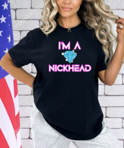 Nick Diamond I’m a nickhead T-shirt