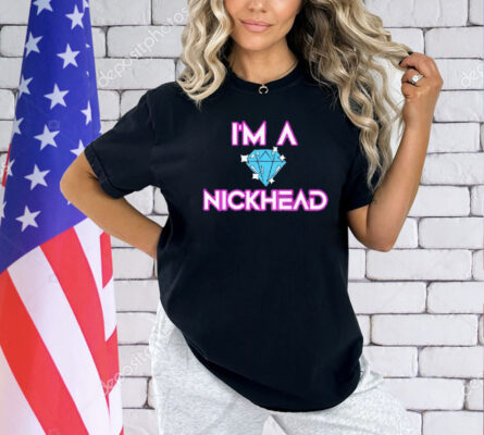 Nick Diamond I’m a nickhead T-shirt