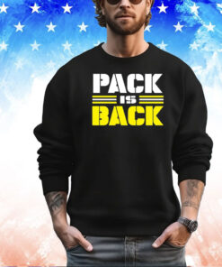 Pack is back shirt