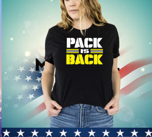 Pack is back shirt