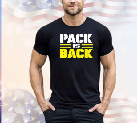 Pack is back shirt