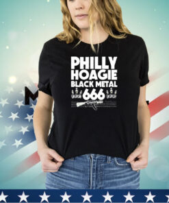 Philly hoagie black ck met 666 metal shirt