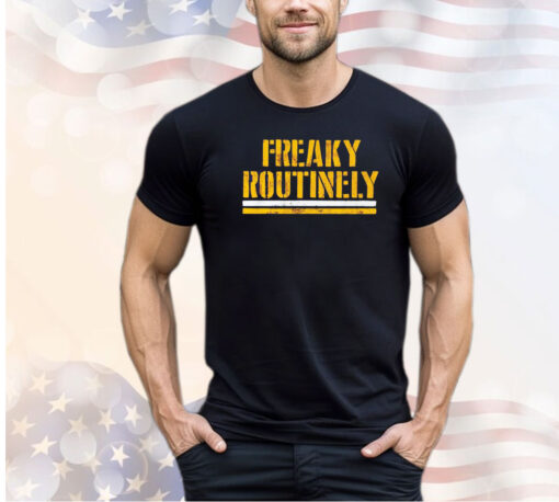 Pittsburgh Steelers football freaky routinely shirt