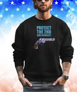 Protect The 2nd Amendment shirt