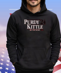 Purdy Kittle ’24 Do It For The Bay Shirt