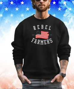 Rebel Farmers since 1776 shirt