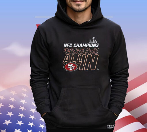 San Francisco 49ers Are All In 2023 Nfc Champions Shirt