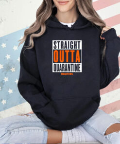 Straight outta quarantine hooters T-shirt