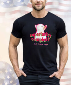 Superiority complex I find it quite simple baby goat meme shirt