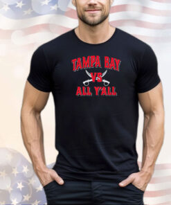 Tampa Bay Buccaneers vs all y’all shirt