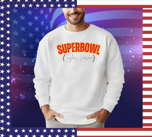 Taylor Swift Super Bowl Taylor’s Version Shirt