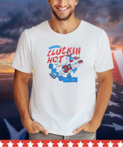Tennessee Titans Stay Cluckin’ Hot shirt