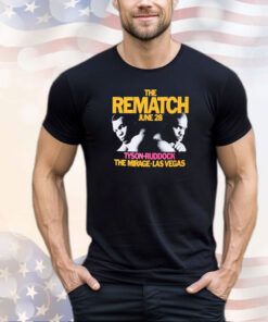 The Rematch Tyson Ruddock march 18 the mirage Las Vegas shirt