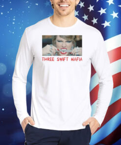 Three Swift Mafia TShirt