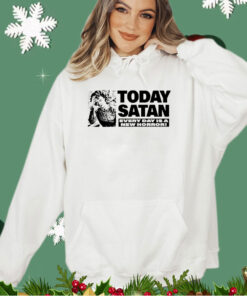 Today Satan every day is a new horror shirt