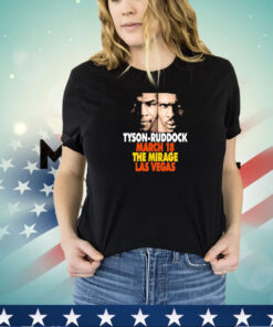 Tyson Ruddock march 18 the mirage Las Vegas shirt