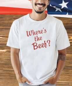 Wendy’s where’s the beef T-shirt