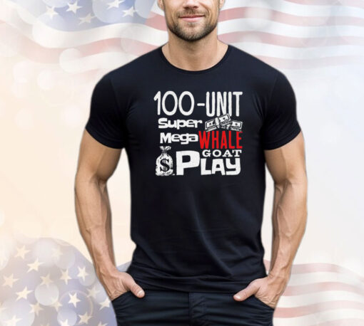 100 unit super mega whale goat play T-shirt
