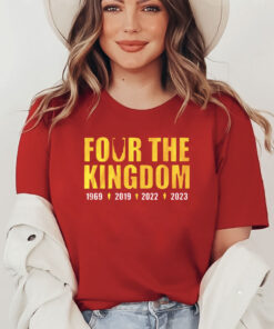 Chiefs Four The Kingdom Shirt