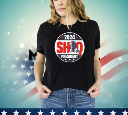 2024 SHAQ For President T-Shirt