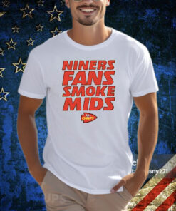 Taylor Chiefs Niner Fan Smoke Mids Shirts