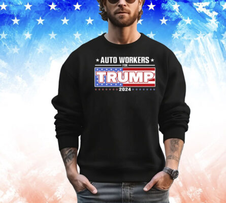 Auto Workers For Trump 2024 T-Shirt