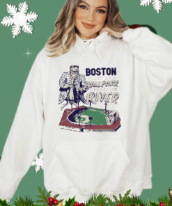 Boston we play in a ballpark down by the river T-shirt