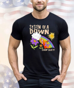 Chop Suey system of a down T-shirt