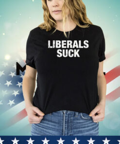 Dan Bongino Liberals Suck T-Shirt